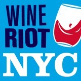 WINE RIOTS: NY + CHICAGO + BOSTON