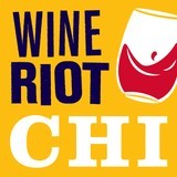 WINE RIOTS: NY + CHICAGO + BOSTON