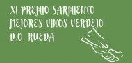 LOS PREMIOS SARMIENTO DE LA SECA CUMPLEN SU UNDÉCIMA EDICIÓN GALARDONANDO LOS MEJORES VERDEJOS JÓVENES Y CRIANZA